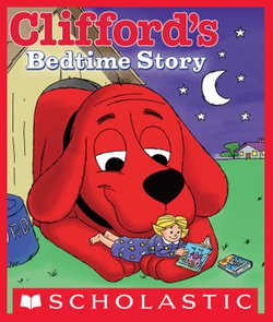 Clifford’s Bedtime Story