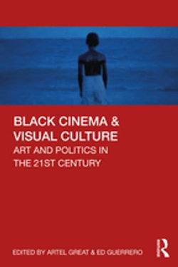 Black Cinema & Visual Culture