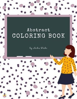 Abstract Patterns Coloring Book for Teens (Printable Version)