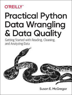 Practical Python Data Wrangling and Data Quality