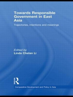 Towards Responsible Government in East Asia