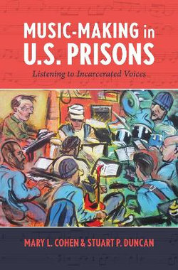 Music-Making in U. S. Prisons