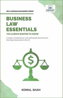 Business Law Essentials You Always Wanted To Know