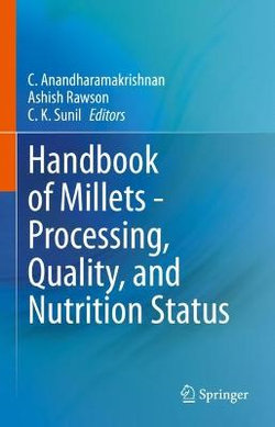 Handbook of Millets - Processing, Quality, and Nutrition Status