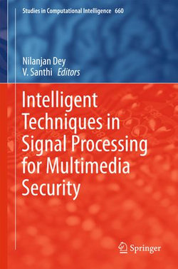 Intelligent Techniques in Signal Processing for Multimedia Security