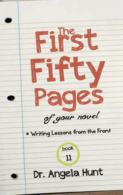 The First Fifty Pages of Your Novel