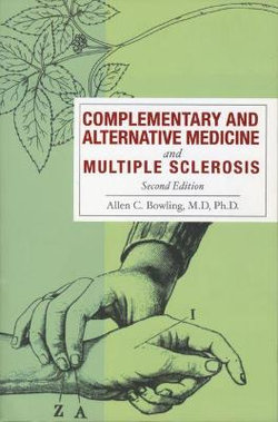 Complementary and Alternative Medicine and Multiple Sclerosis