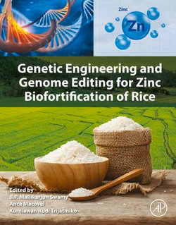 Genetic Engineering and Genome Editing for Zinc Biofortification of Rice