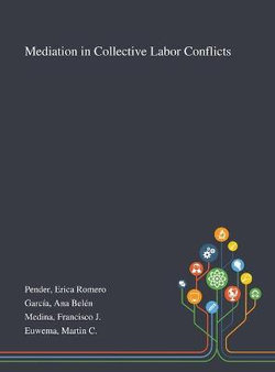 Mediation in Collective Labor Conflicts