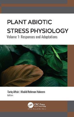 Plant Abiotic Stress Physiology