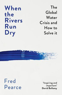 When the Rivers Run Dry