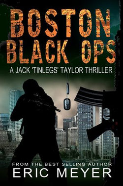 Boston Black Ops (Jack 'Tinlegs' Taylor Thriller)