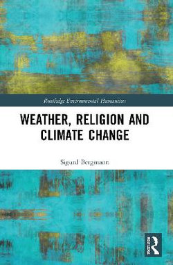 Weather, Religion and Climate Change