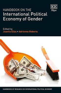 Handbook of International Political Economy of Gender