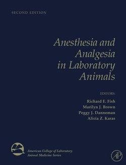 Anesthesia and Analgesia in Laboratory Animals