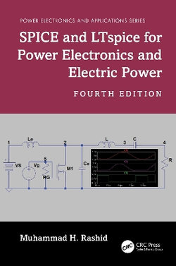 SPICE and LTspice for Power Electronics and Electric Power