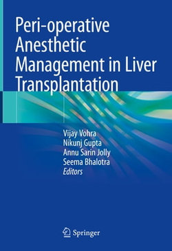 Peri-operative Anesthetic Management in Liver Transplantation