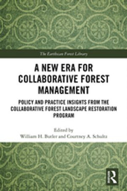 A New Era for Collaborative Forest Management