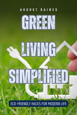 Green Living Simplified