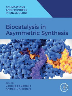 Biocatalysis in Asymmetric Synthesis