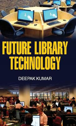 Future Library Technology