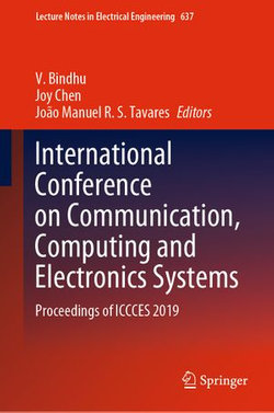 International Conference on Communication, Computing and Electronics Systems