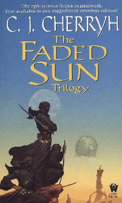 The Faded Sun Trilogy Omnibus