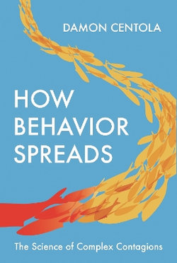 How Behavior Spreads