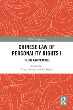 Chinese Law of Personality Rights I