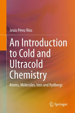 An Introduction to Cold and Ultracold Chemistry