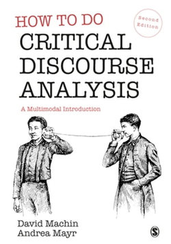 How to Do Critical Discourse Analysis