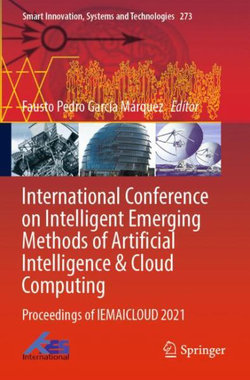 International Conference on Intelligent Emerging Methods of Artificial Intelligence and Cloud Computing