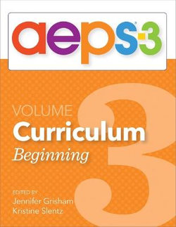 Assessment, Evaluation, and Programming System for Infants and Children (AEPS (R)-3): Curriculum, Volume 3