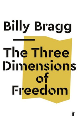 The Three Dimensions of Freedom