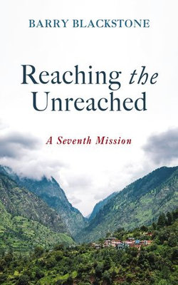 Reaching the Unreached