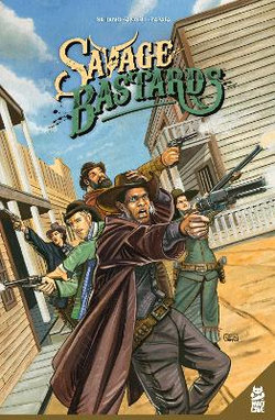 Savage Bastards Trade Paperback