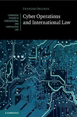 Cyber Operations and International Law