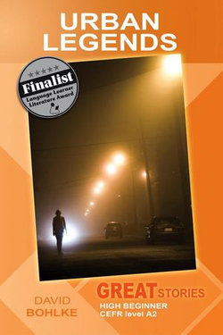 Urban Legends (Great Stories: High Beginner)