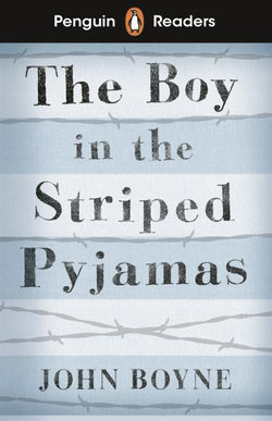 Penguin Readers Level 4: the Boy in Striped Pyjamas (ELT Graded Reader)