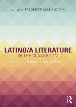 Latino/a Literature in the Classroom