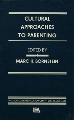 Cultural Approaches To Parenting