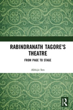 Rabindranath Tagore's Theatre