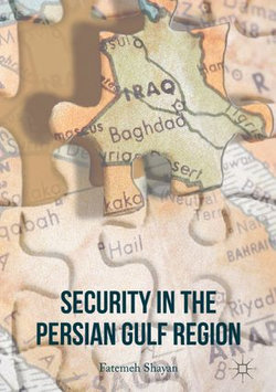 Security in the Persian Gulf Region