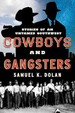 Cowboys and Gangsters