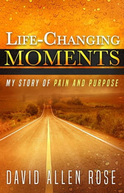 Life-Changing Moments