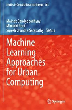 Machine Learning Approaches for Urban Computing