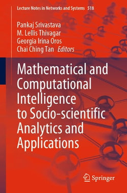 Mathematical and Computational Intelligence to Socio-scientific Analytics and Applications