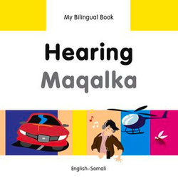 My Bilingual Book–Hearing (English–Somali)