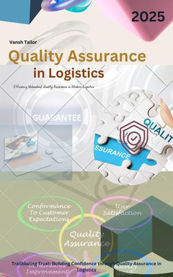 Quality Assurance in Logistics