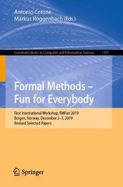 Formal Methods - Fun for Everybody